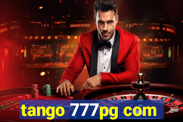 tango 777pg com